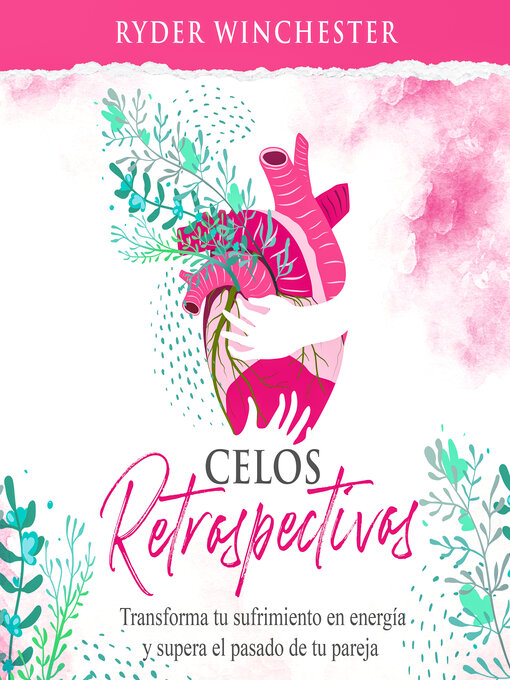 Title details for Celos retrospectivos [Retroactive Jealousy--Spanish Edition] by Ryder Winchester - Available